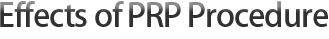 Effects of PRP Procedure